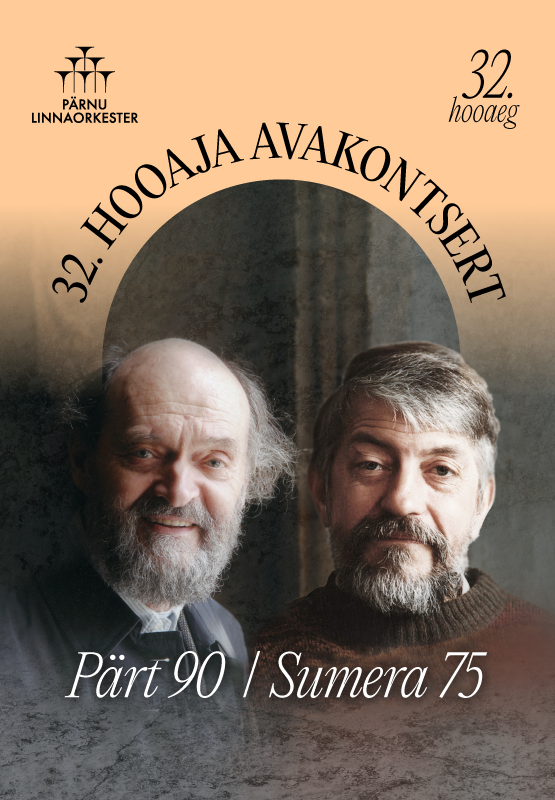 32. HOOAJA AVAKONTSERT – “PÄRT 90 / SUMERA 75”