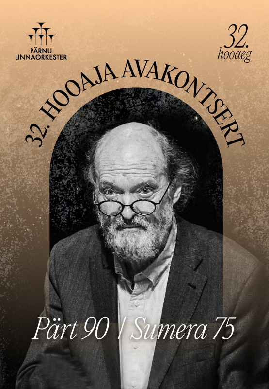 32. HOOAJA AVAKONTSERT – “PÄRT 90 / SUMERA 75”